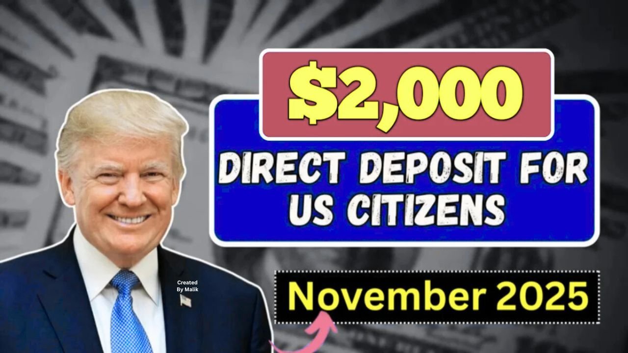 $2,000 Direct Deposit For US Citizens in November 2025