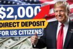 $2,000 Direct Deposit for US Citizens in November 2025