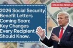 2026 Social Security Benefit Letters Coming Soon
