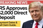 IRS Approves $2,000 Direct Deposit for November 2025